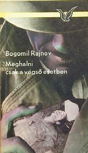 Meghalni csak a végső esetben