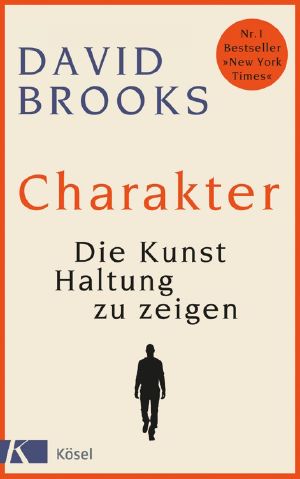 Charakter · Die Kunst, Haltung zu zeigen