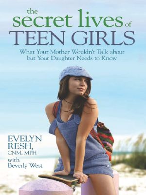 The Secret Lives of Teen Girls