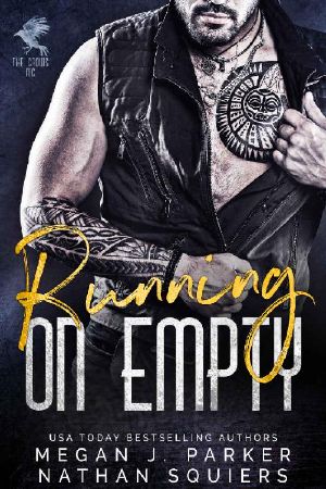 Running on Empty: The Crows MC #1