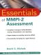 Essentials of MMPI-2 Assessment (Essentials of Psychological Assessment)