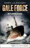 Gale Force · Sturmjagd