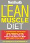 The Lean Muscle Diet