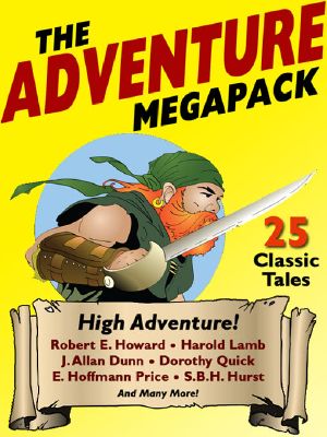 The Adventure Megapack · 25 Classic Adventure Stories