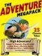 The Adventure Megapack · 25 Classic Adventure Stories