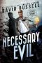 Necessary Evil: A Supernatural Thriller (Fletcher & Fletcher, Paranormal Investigators Book 1)