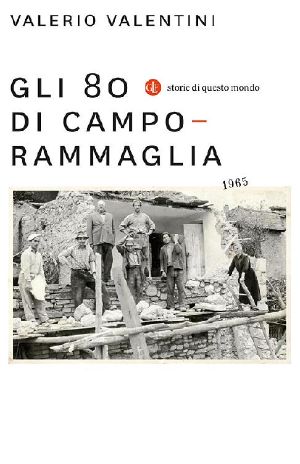 Gli 80 Di Camporammaglia