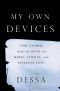 My Own Devices, True Stories from the Road on Music, Science, and Senseless Love