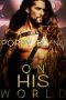 On His World · A Sci-Fi Romance