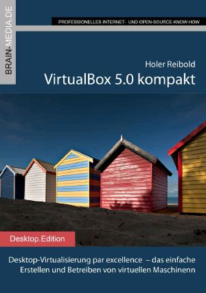 VirtualBox 5.0 kompakt Desktop-Virtualisierung par excellence