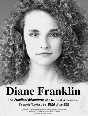 Diane Franklin · the Excellent Adventures of the Last American, French-Exchange Babe of the 80s