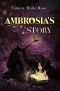 Ambrosia's Story