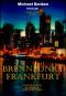 Brennpunkt Frankfurt · Mark Feller - Sammelband