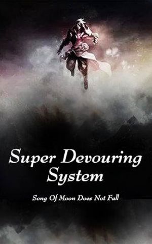 Super Devouring System 16