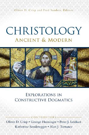 Christology, Ancient & Modern