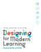 Designing for Modern Learning