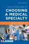 The Ultimate Guide to Choosing a Medical Specialty · 3rd Edition