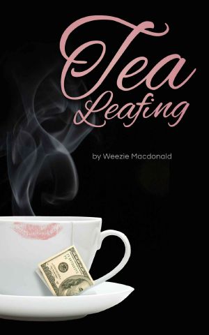 Tea Leafing · A Novel