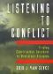 Listening to Conflict · Finding Constructive Solutions to Workplace Disputes