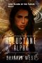 (Love Slaves of the Alpha's 4)Reluctant Alpha