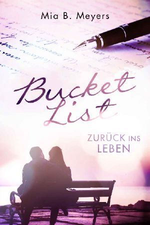 Bucket List · Zurück ins Leben