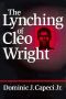 The Lynching of Cleo Wright