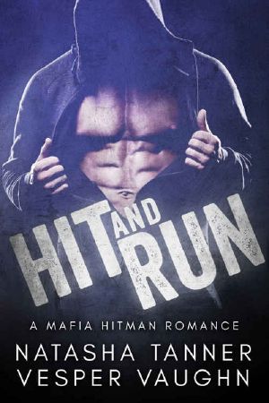 Hit and Run · A Mafia Hitman Romance