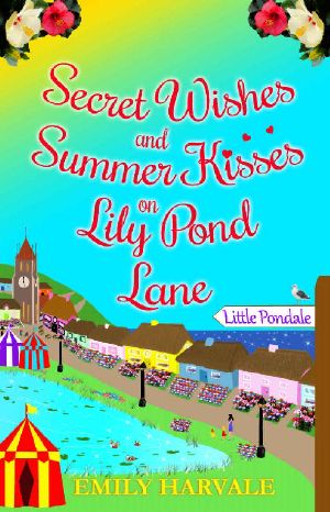 Secret Wishes and Summer Kisses on Lily Pond Lane