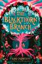 The Blackthorn Branch