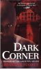 Dark Corner