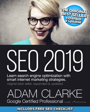 SEO 2019 · Learn Search Engine Optimization With Smart Internet Marketing Strategies