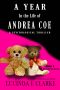 A Year in the Life of Andrea Coe · A Psychological Thriller (In the Life of .... Book 2)