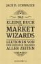 Das kleine Buch der Market Wizards