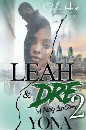 Leah & Dre 2: A Philly Love Story