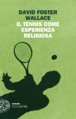 Il Tennis Come Esperienza Religiosa