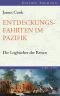 Entdeckungsfahrten im Pazifik · Die Logbücher der Reisen (1768 -1779)