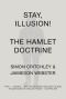 Stay, Illusion! · the Hamlet Doctrine