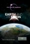 Earth and Its Moon