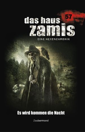 Das Haus Zamis 057 - Es wird kommen die Nacht