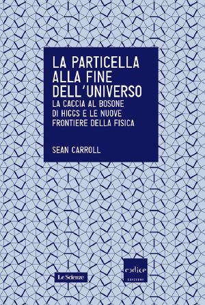 La Particella Alla Fine Dell'universo