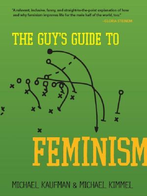 The Guy's Guide to Feminism