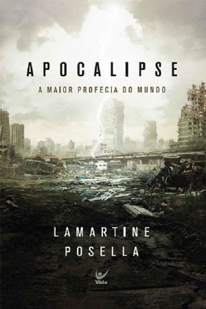 Apocalipse · A Maior Profecia Do Mundo