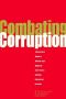 Combating Corruption · A Comparative Review of Selected Legal Aspects of State Practice and International Initiatives