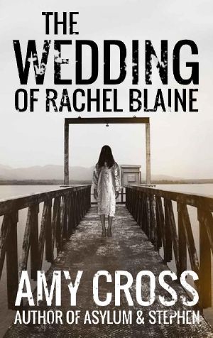 The Wedding of Rachel Blaine