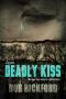 Deadly Kiss