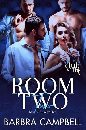 Room Two: Love is Blind(folded): Club Sin