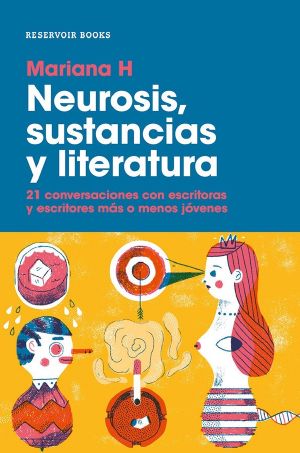 Neurosis, sustancias y literatura