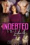 Indebted to Their Instincts · Paranormal Menage Romance (Love's Hollow Auctions Book 7)