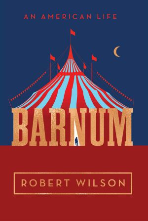 Barnum · an American Life