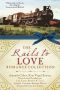 The Rails to Love Romance Collection